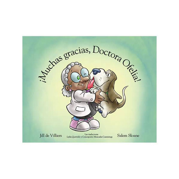 Doctora Ophelia – ¡Muchas gracias, Doctora Ofelia!